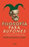 FILOSOFÍA PARA BUFONES