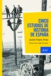 CINCO ESTUDIOS DE LA HISTORIA DE ESPAÑA