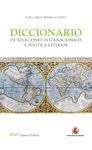 DICCIONARIO DE RELACIONES INTERNACIONALES Y POLÍTICA EXTERIOR