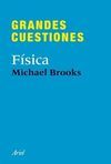 GRANDES CUESTIONES. FISICA