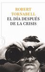 EL DÍA DESPUÉS DE LA CRISIS