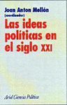 LAS IDEAS POLÍTICAS EN EL SIGLO XXI