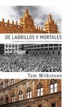 DE LADRILLOS Y PIEDRAS