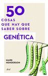 50 COSAS QUE HAY QUE SABER SOBRE GENÉTICA