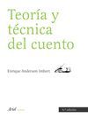 TEORÍA Y TÉCNICA DEL CUENTO