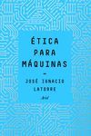 ÉTICA PARA MÁQUINAS