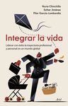 INTEGRAR LA VIDA