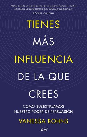 TIENES MÁS INFLUENCIA DE LA QUE CREES