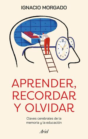 APRENDER, RECORDAR, OLVIDAR