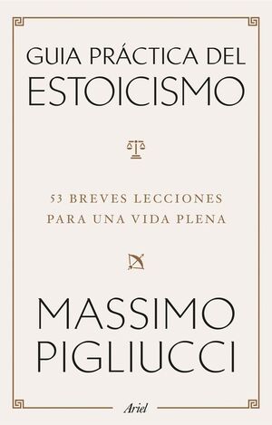 GUÍA PRÁCTICA DEL ESTOICISMO