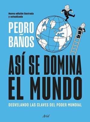 ASÍ SE DOMINA EL MUNDO
