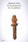 EL DESGOBIERNO DE LO PÚBLICO
