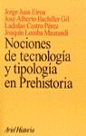 NOCIONES DE TECNOLOGÍA Y TIPOLOGÍA EN PREHISTORIA