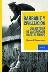 BARBARIE Y CIVILIZACION EN LA EUROPA DE NUESTRO TIEMPO