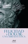 FELICIDAD Y DOLOR: UNA MIRADA