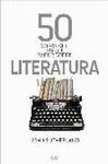 50 COSAS... SOBRE LITERATURA