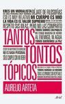 TANTOS TONTOS TÓPICOS