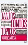 TANTOS TONTOS TÓPICOS