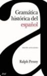 GRAMATICA HISTORICA DEL ESPAÑOL