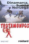 DINAMARCA, SUECIA Y NORUEGA TROTAMUNDOS