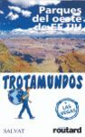 TROTAMUNDOS PARQUES OESTE EEUU