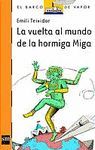 LA VUELTA AL MUNDO DE LA H.MIGA