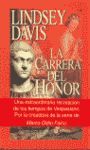 CARRERA DEL HONOR, LA