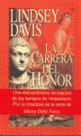 CARRERA DEL HONOR, LA