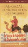 AL-GAZAL, EL VIAJERO DE LOS DOS ORIENTES