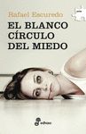 EL BLANCO CIRCULO DEL MIEDO