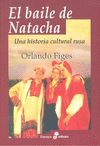 BAILE DE NATACHA, EL. ENSAYO HIST. -R-