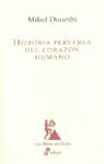 HISTORIA PERVERSA DEL CORAZON HUMANO (SISIFO)