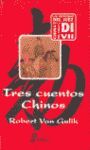 TRES CUENTOS CHINOS VOL.I