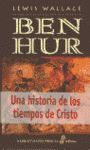 BEN-HUR, UNA HISTORIA DE LOS TIEMPOS DE CRISTO