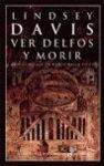 VER DELFOS Y MORIR (XVII)