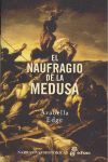 NAUFRAGIO DE LA MEDUSA, EL