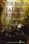 LANZA DEL DESTINO, LA