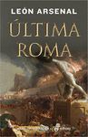 ÚLTIMA ROMA