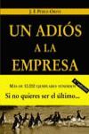UN ADIÓS A LA EMPRESA