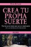 CREA TU PROPIA SUERTE