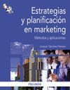 ESTRATEGIAS Y PLANIFICACIÓN EN MARKETING