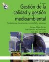GESTIÓN DE LA CALIDAD Y GESTIÓN MEDIOAMBIENTAL