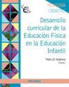 DESARROLLO CURRICULAR DE LA EDUCACIÓN FÍSICA EN LA EDUCACIÓN INFANTIL
