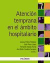 ATENCIÓN TEMPRANA EN EL ÁMBITO HOSPITALARIO