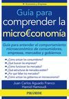 GUÍA PARA COMPRENDER LA MICROECONOMÍA