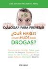 QUÉ HABLO CON MIS HIJOS SOBRE LAS DROGAS