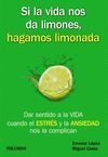 SI LA VIDA NOS DA LIMONES, HAGAMOS LIMONADA