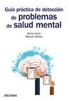 GUÍA PRÁCTICA DE DETECCIÓN DE PROBLEMAS DE SALUD MENTAL