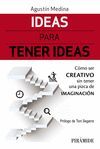 IDEAS PARA TENER IDEAS