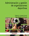 ADMINISTRACIÓN Y GESTIÓN DE ORGANIZACIONES DEPORTIVAS